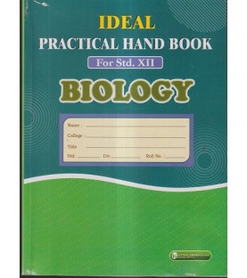 Ideal Practical Hand Book Biology Std 12